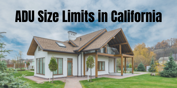 ADU Size Limits in California