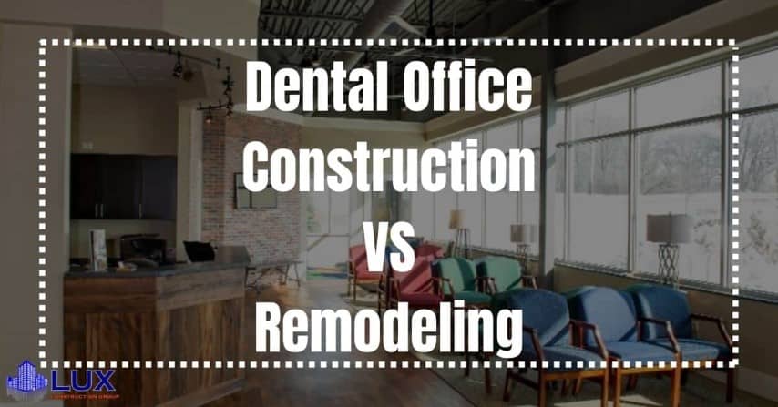 How A Dental Office Construction Is Different A Quick Guide