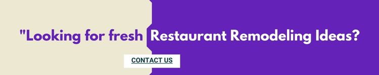 Looking for fresh restaurant remodeling ideas